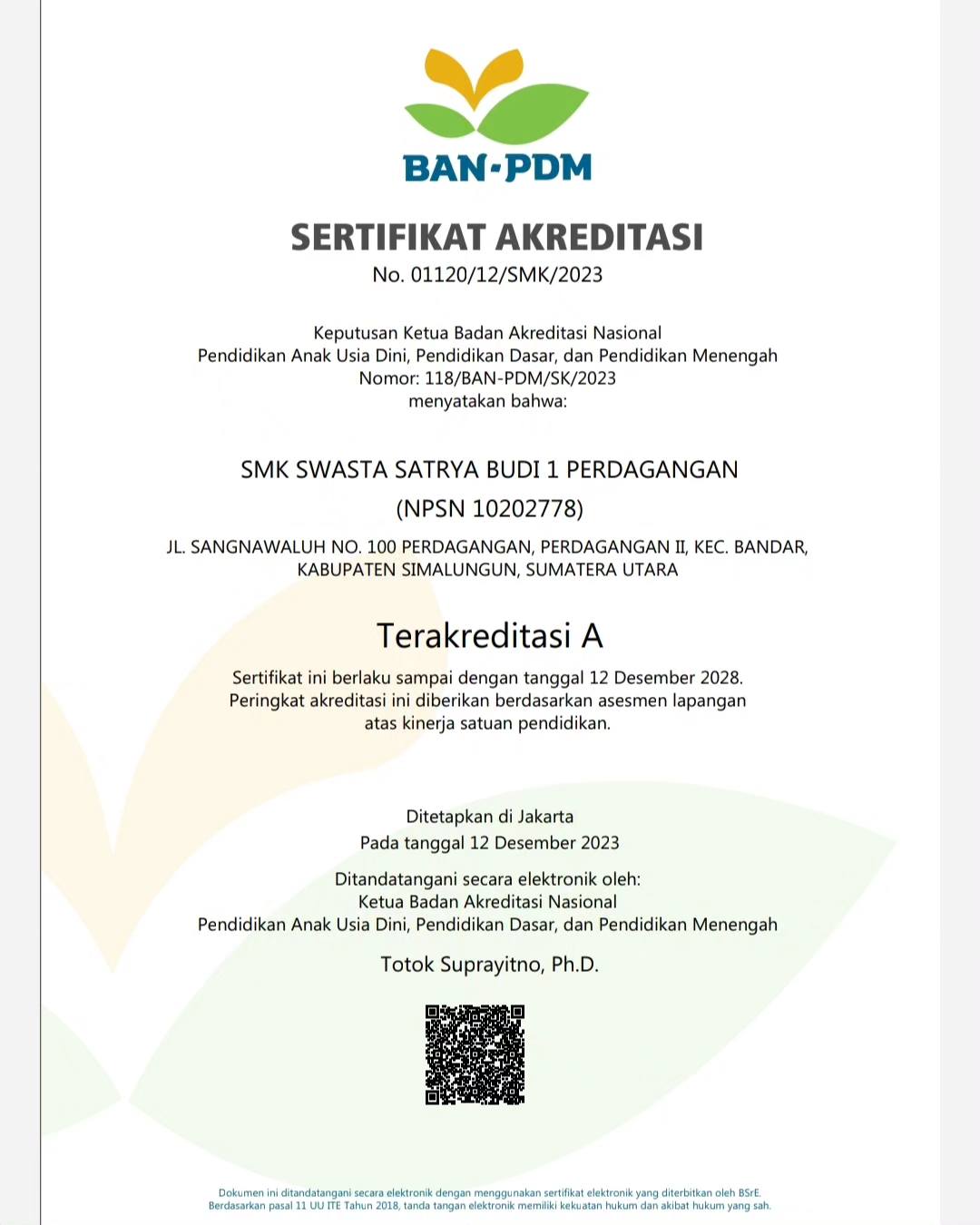 Prestasi Terbaru - SMK Swasta Satrya Budi 1 Perdagangan Raih Akreditasi A dari BAN S/M